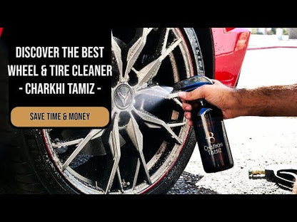 Charkhi Tamiz | Wheel & Tire Cleaner